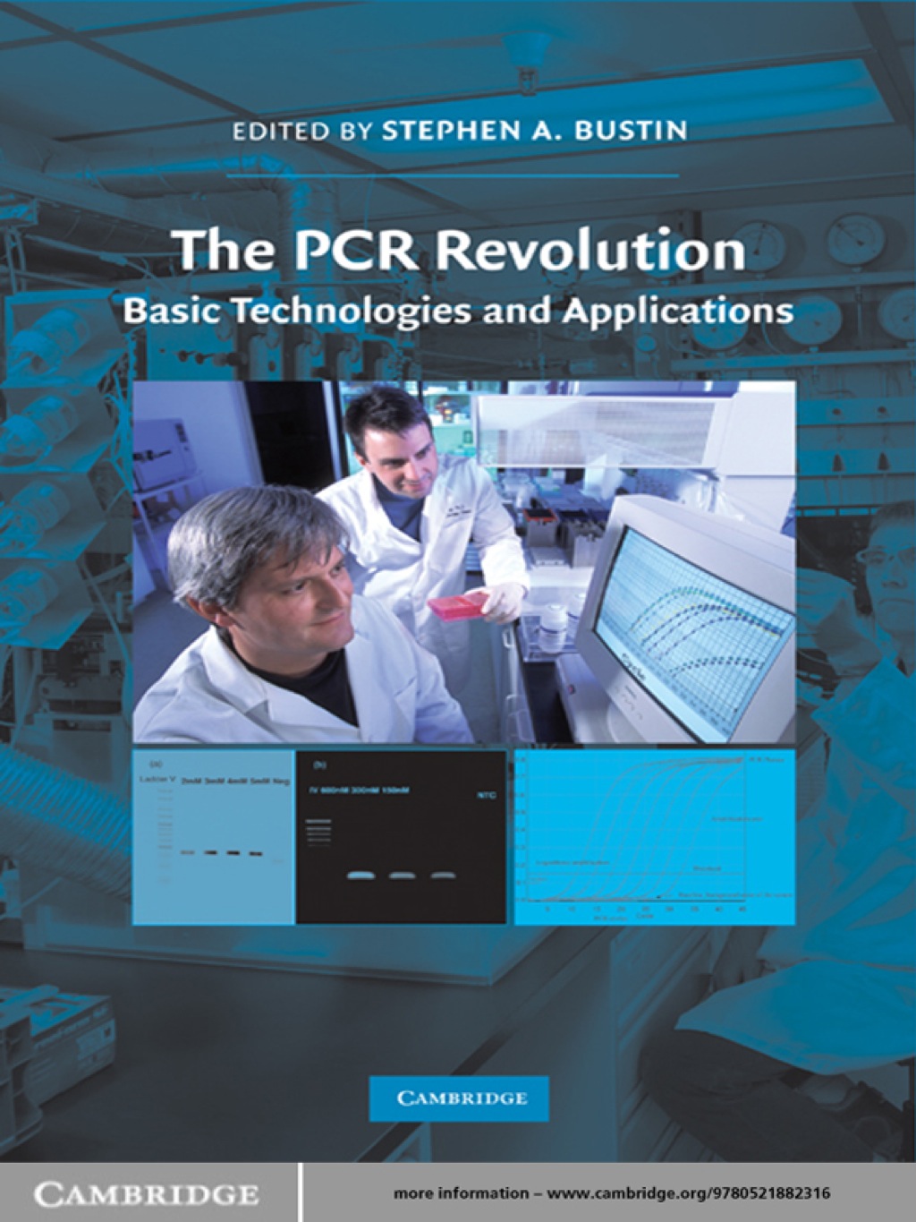 The PCR Revolution Basic Technologies and Applications 1st Edition