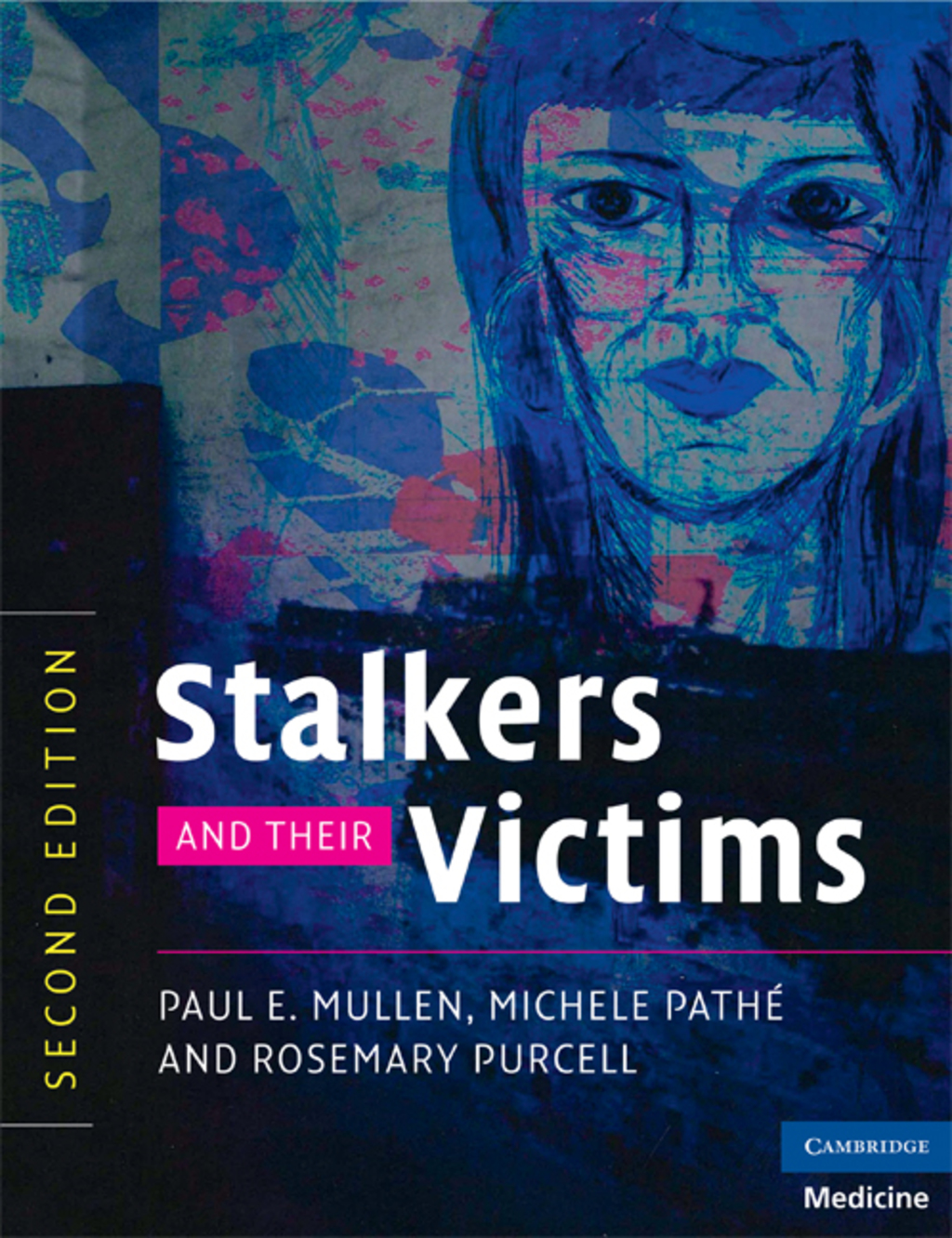 Stalkers and their Victims 2nd Edition