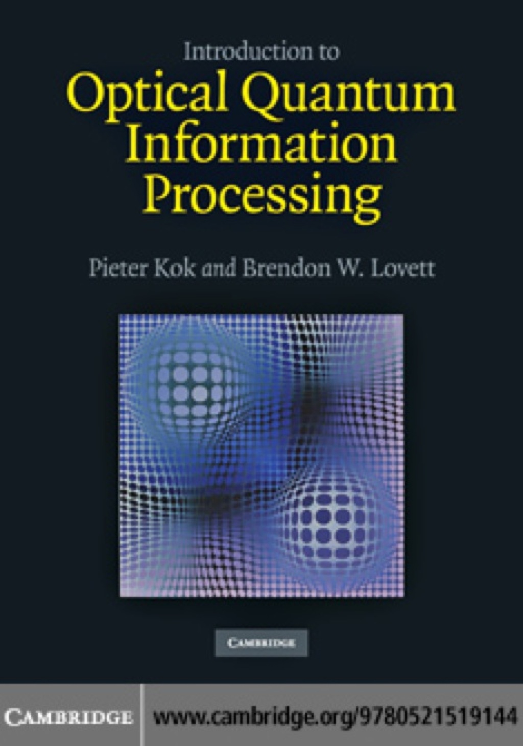 Introduction to Optical Quantum Information Processing 1st Edition