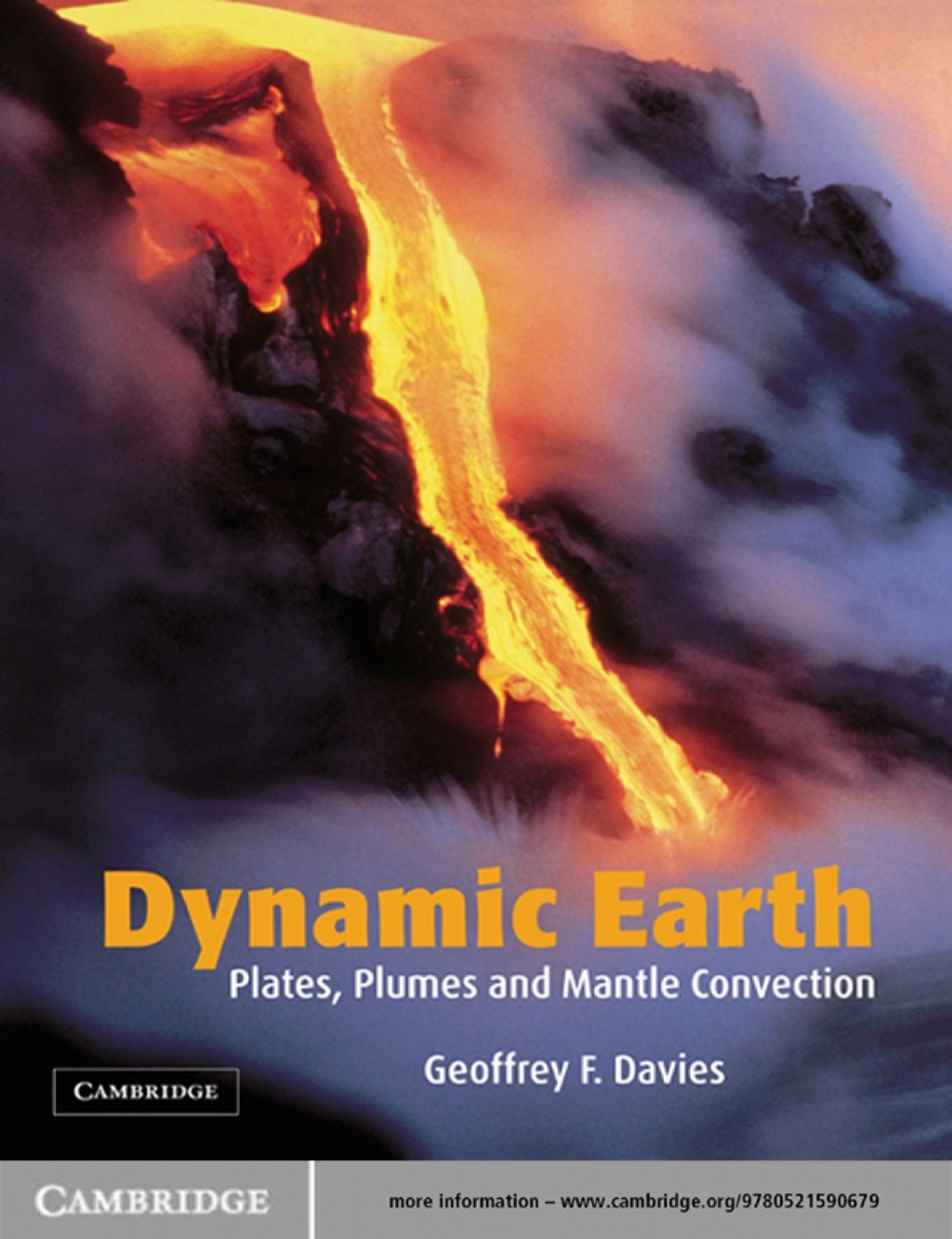 Dynamic Earth Plates, Plumes and Mantle Convection 1st Edition