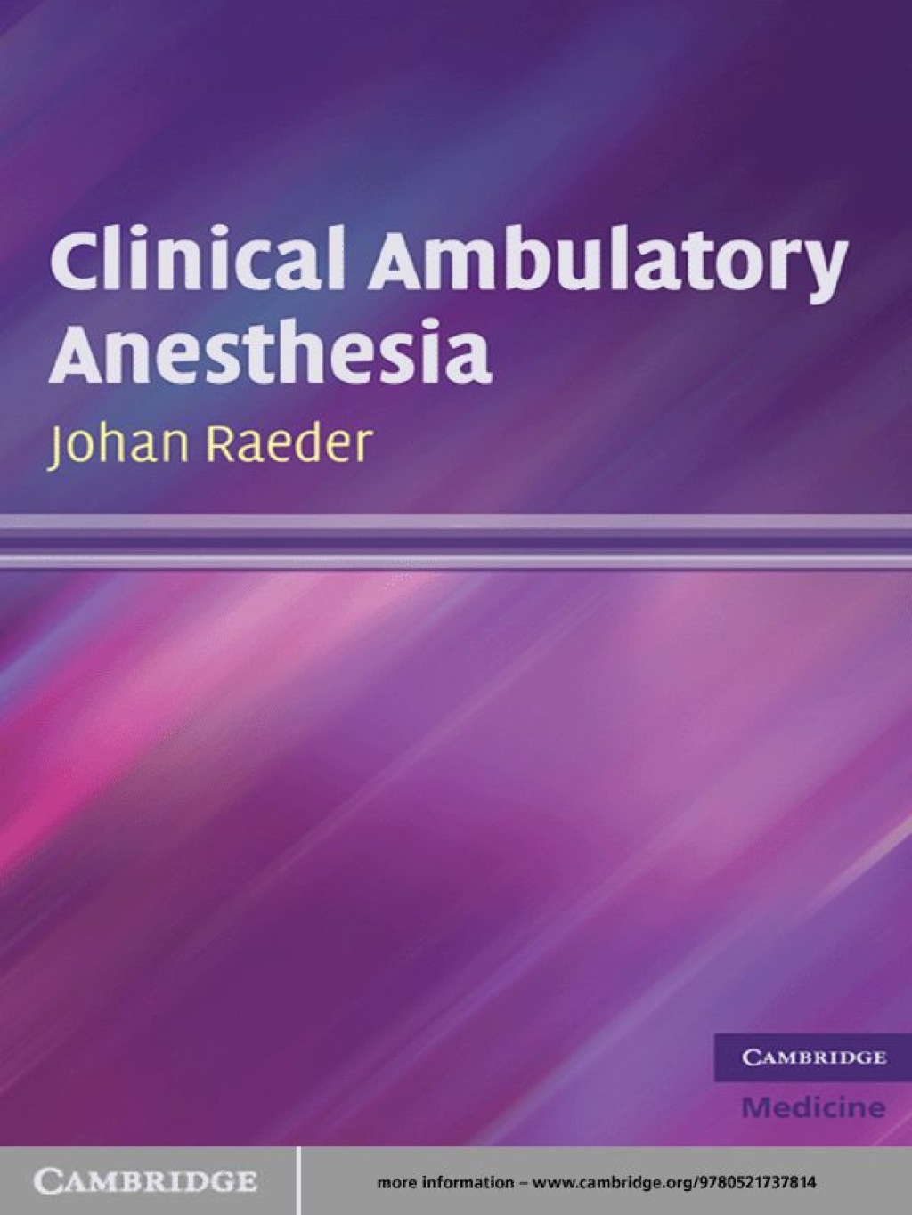 Clinical Ambulatory Anesthesia 1st Edition
