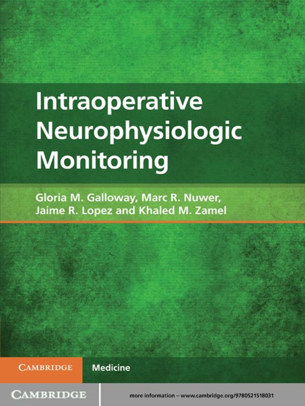 Intraoperative Neurophysiologic Monitoring 1st Edition