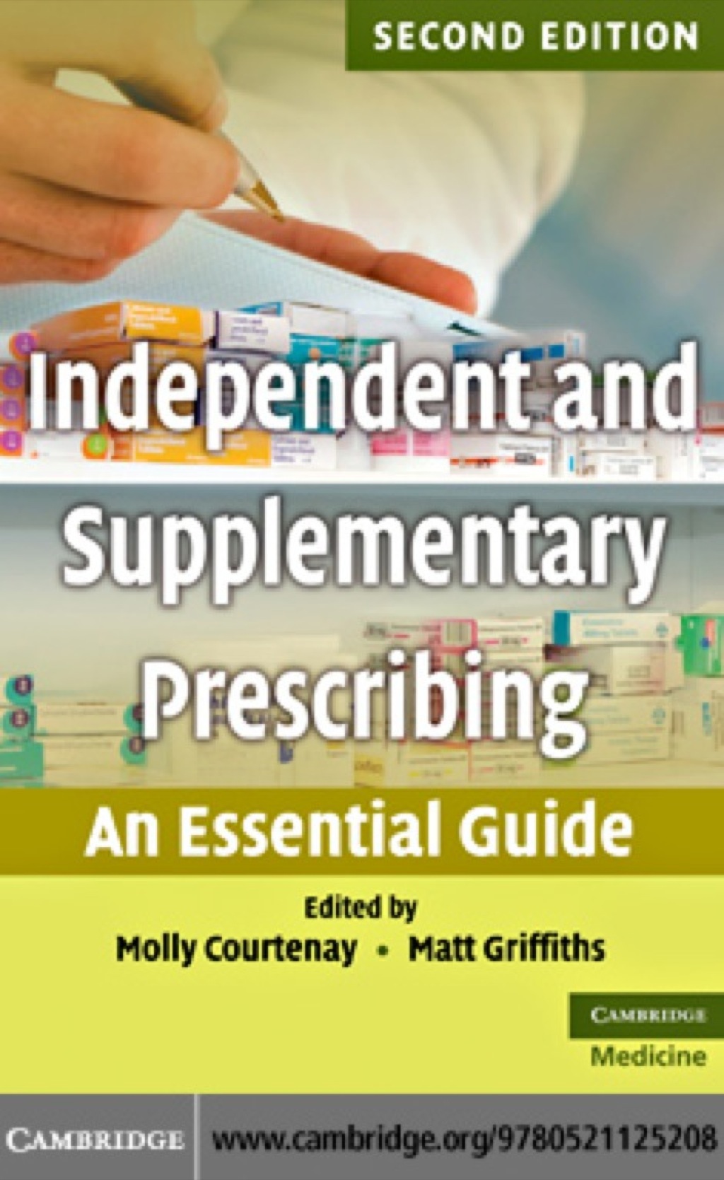 Independent and Supplementary Prescribing An Essential Guide 2nd Edition