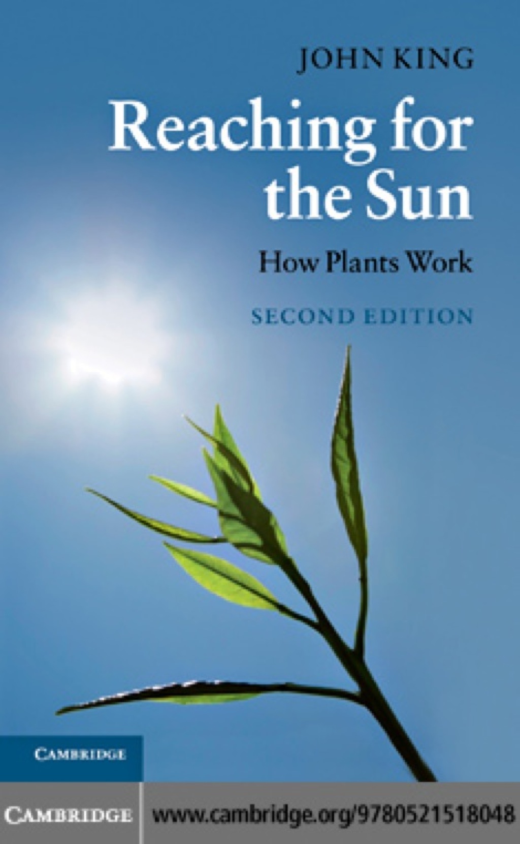 Reaching for the Sun How Plants Work 2nd Edition