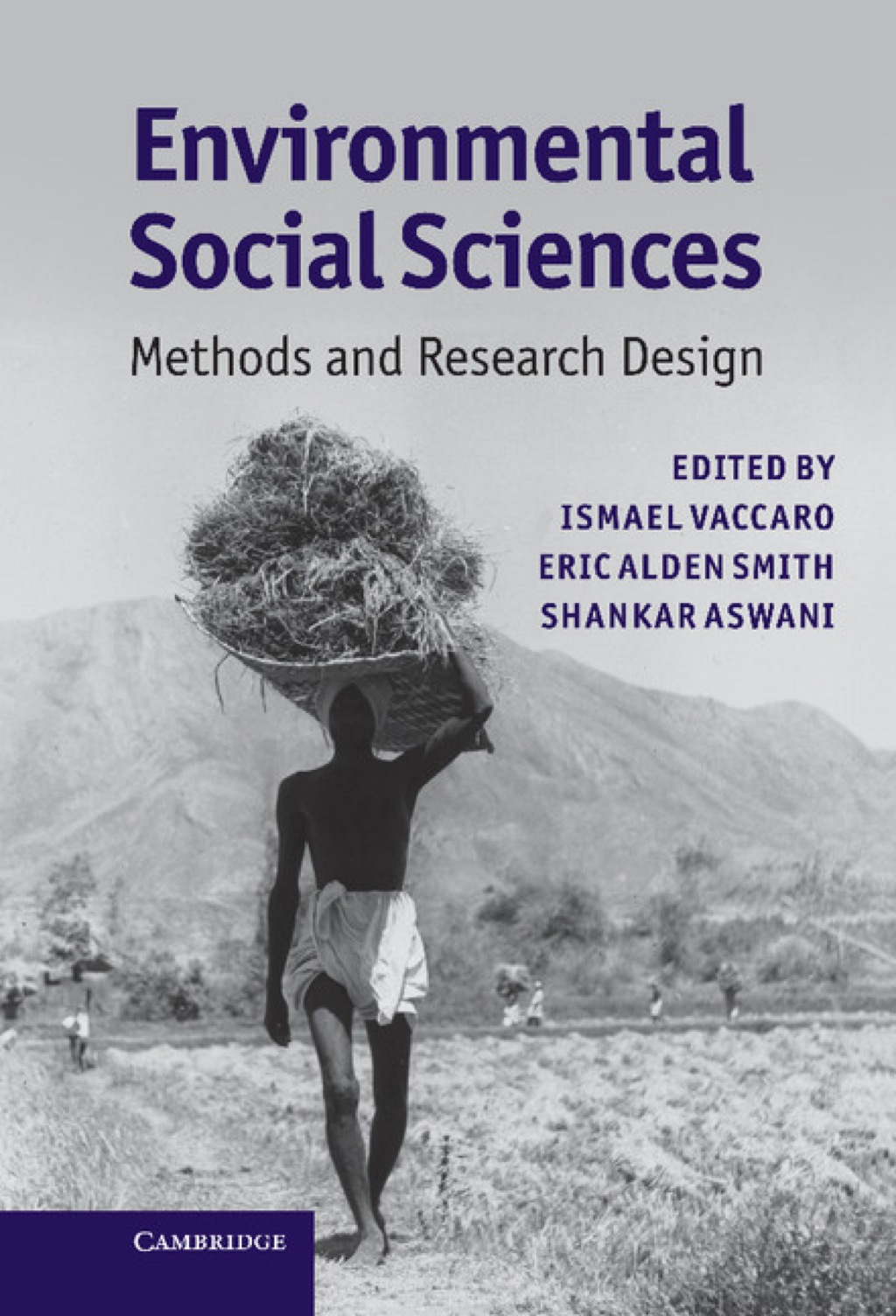 Environmental Social Sciences Methods and Research Design 1st Edition