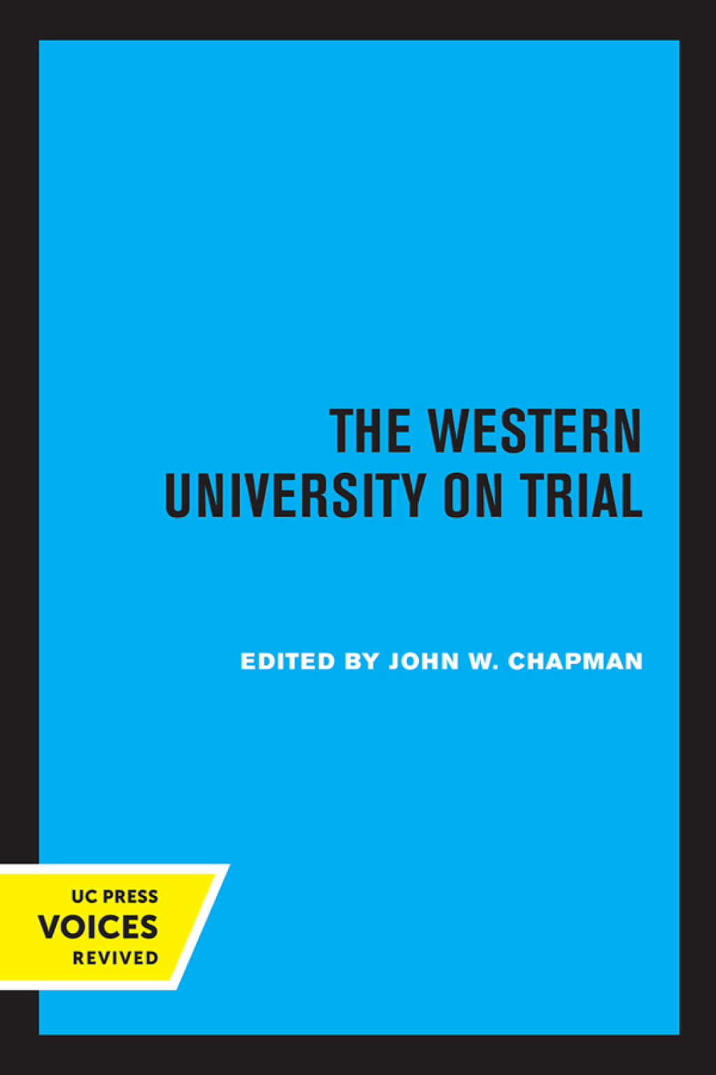 The Western University on Trial 1st Edition