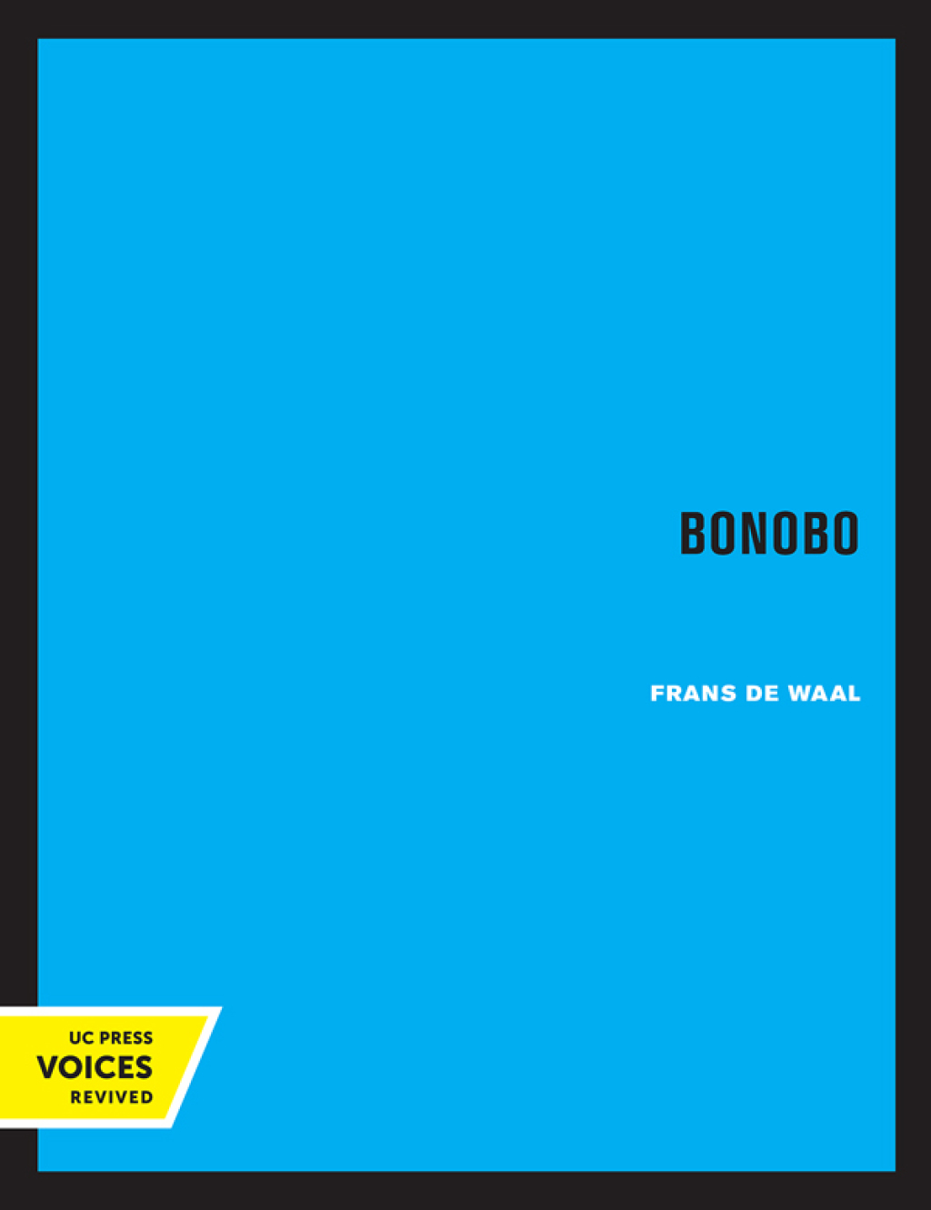 Bonobo The Forgotten Ape 1st Edition
