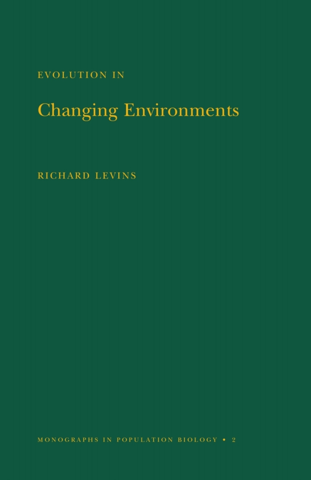 Evolution in Changing Environments Some Theoretical Explorations 