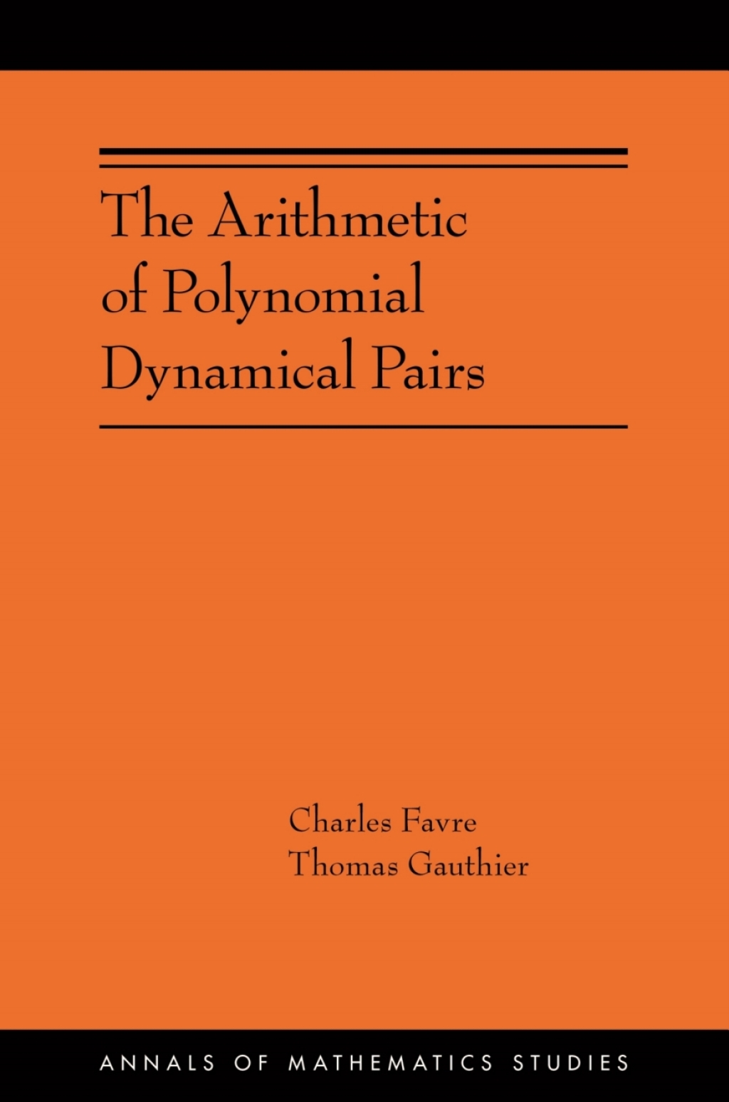 The Arithmetic of Polynomial Dynamical Pairs (AMS-214) 