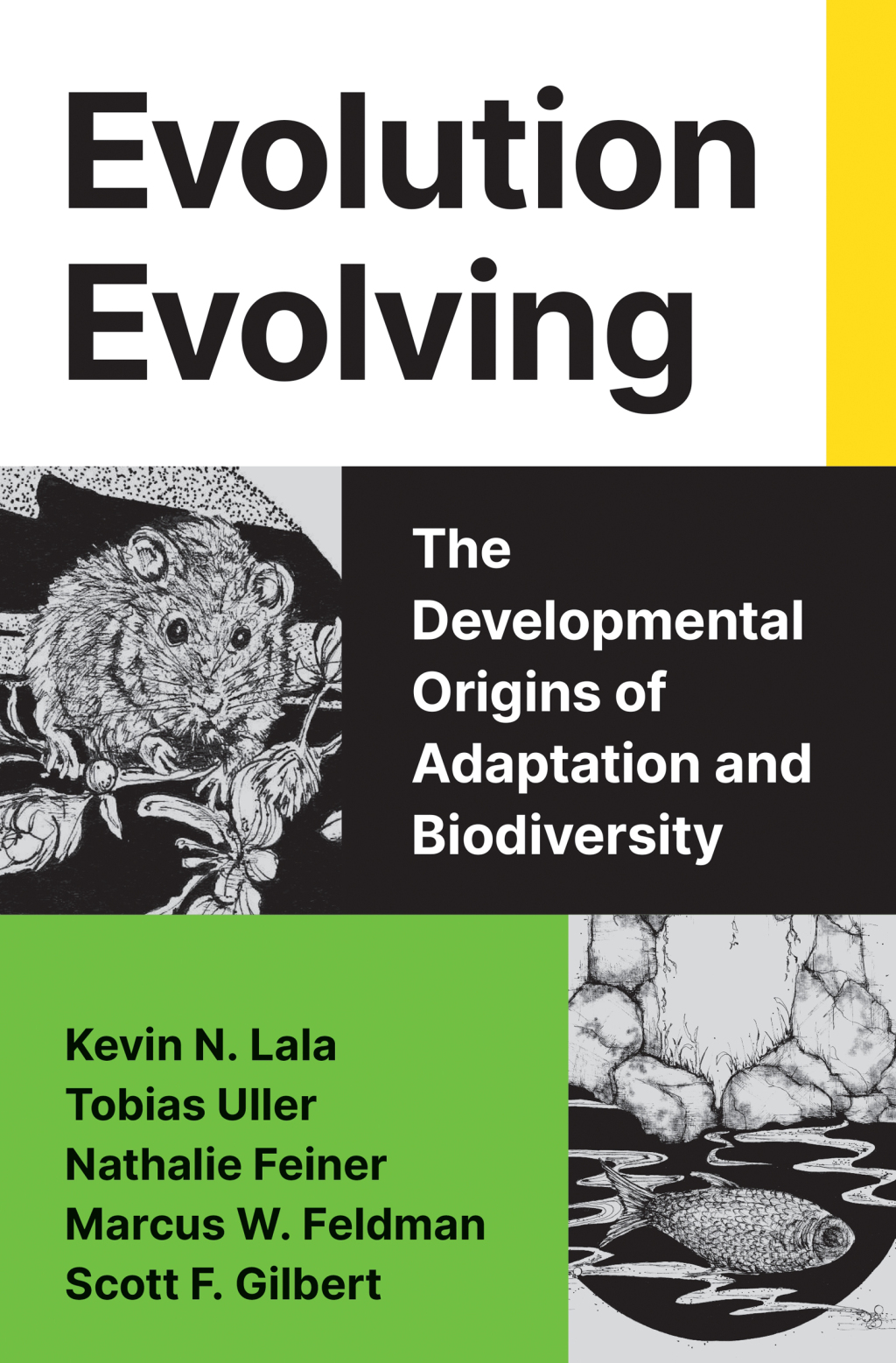 Evolution Evolving The Developmental Origins of Adaptation and Biodiversity 