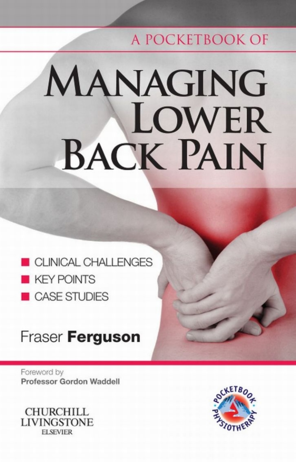 A Pocketbook of Managing Lower Back Pain 
