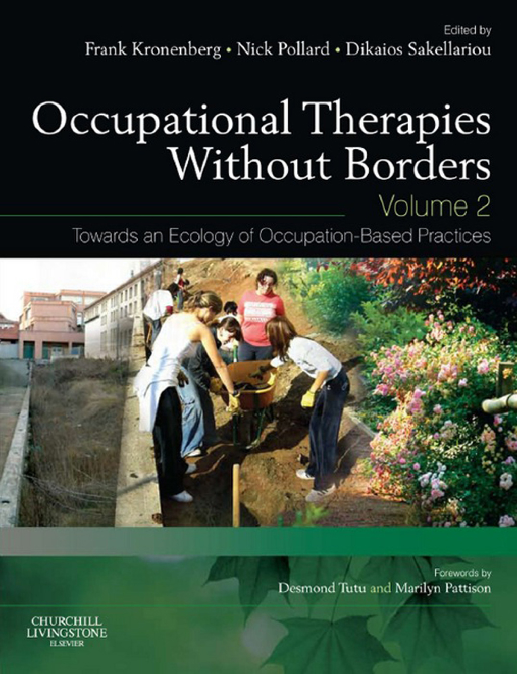 Occupational Therapies without Borders - Volume 2 Towards an ecology of occupation-based practices 