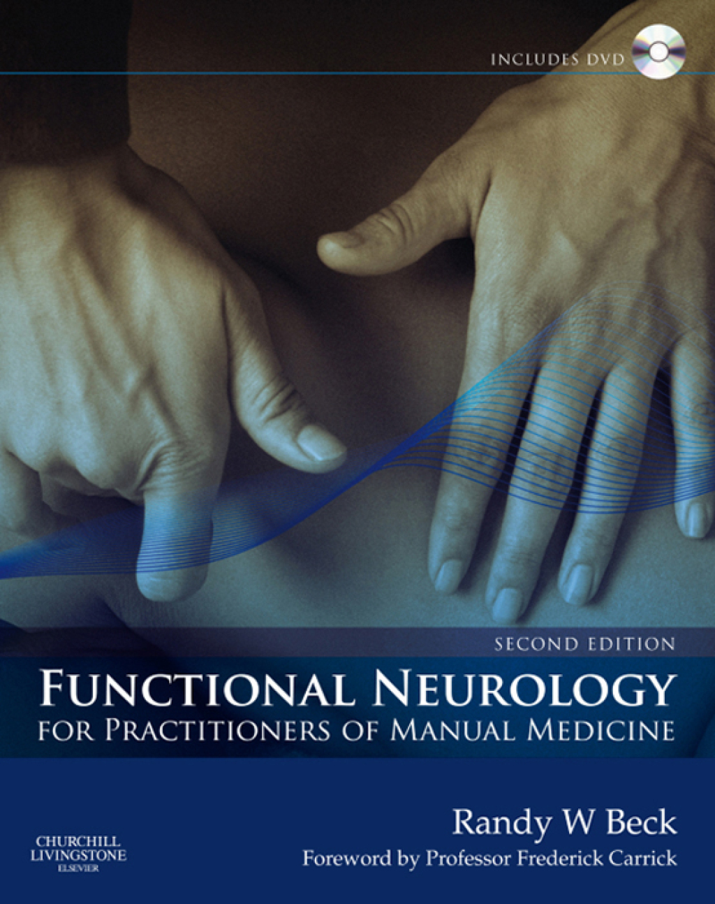 Functional Neurology for Practitioners of Manual Medicine 2nd Edition