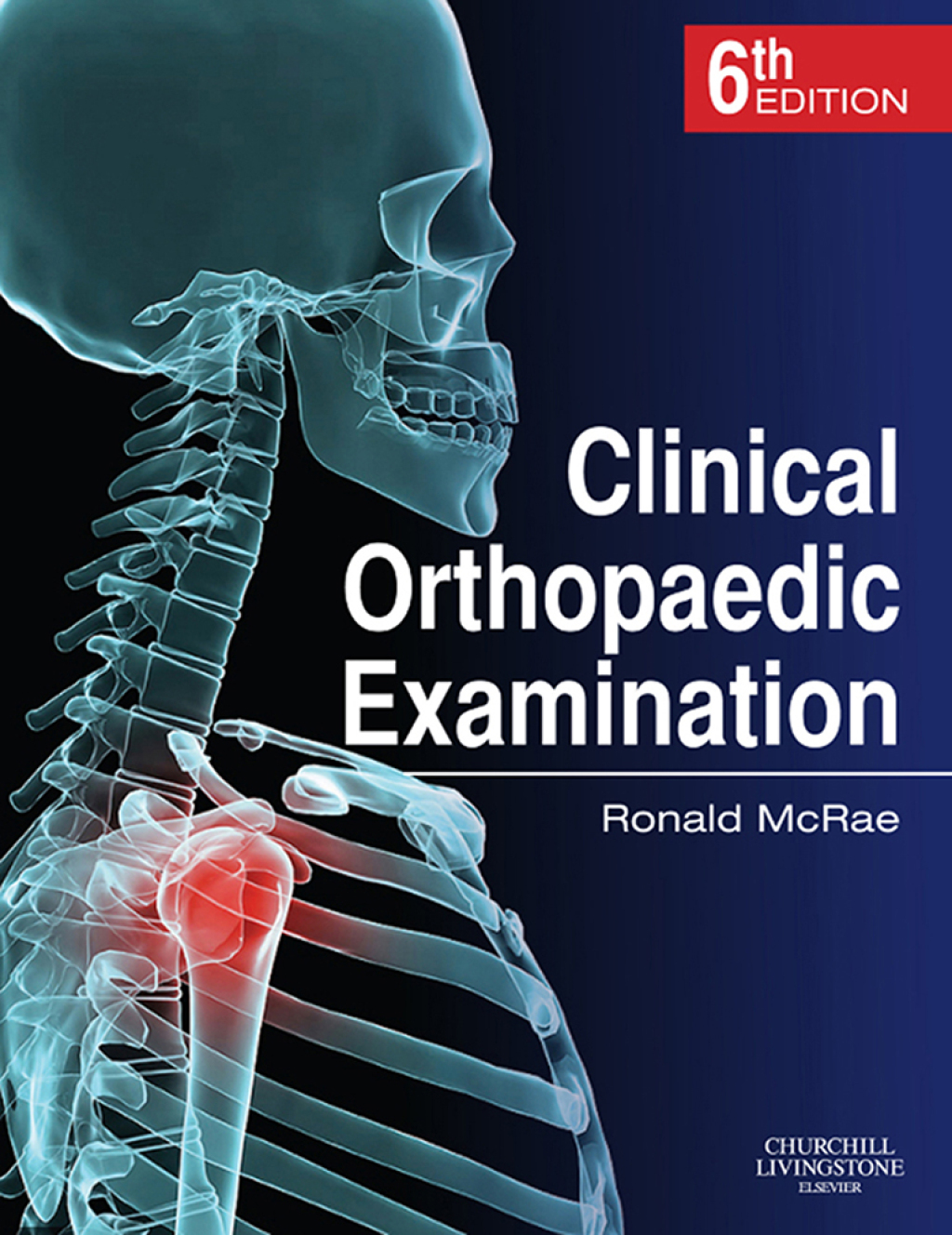 Clinical Orthopaedic Examination 6th Edition