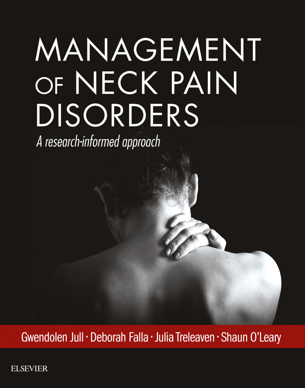 Management of Neck Pain Disorders A Research Informed Approach 
