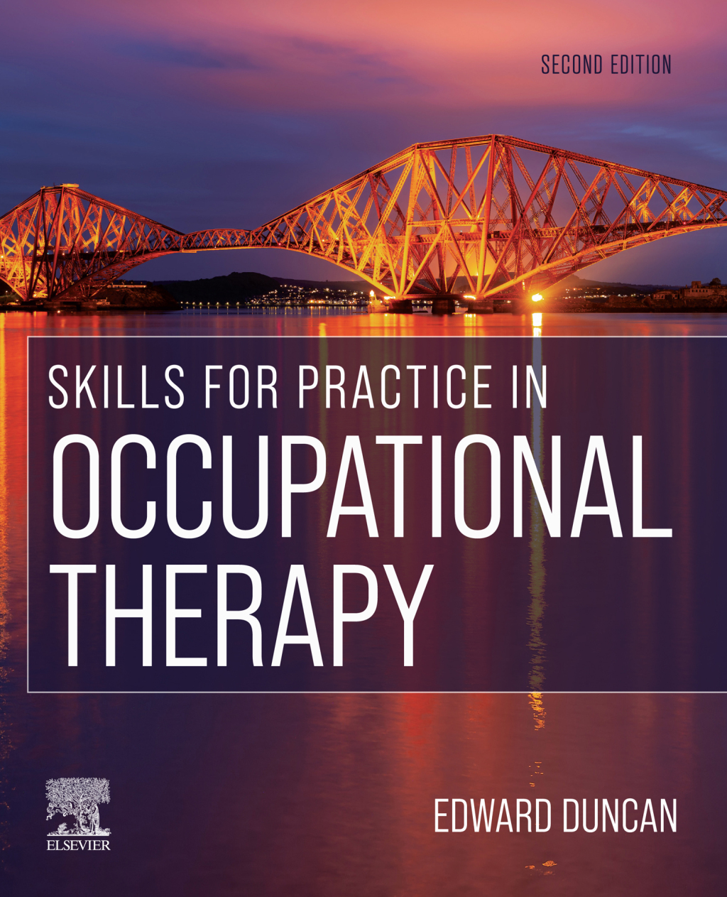 Skills for Practice in Occupational Therapy 2nd Edition