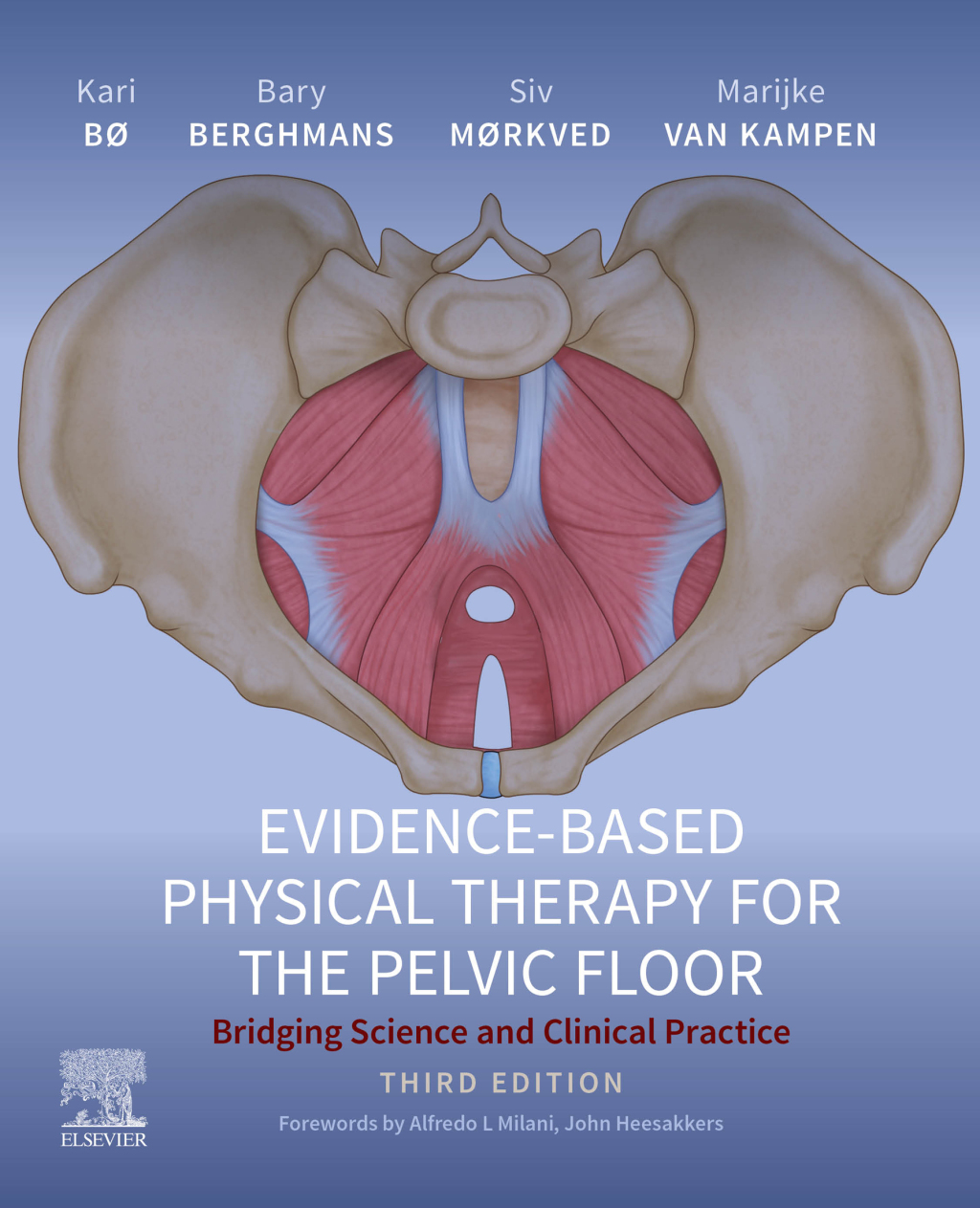 Evidence-Based Physical Therapy for the Pelvic Floor  3rd Edition