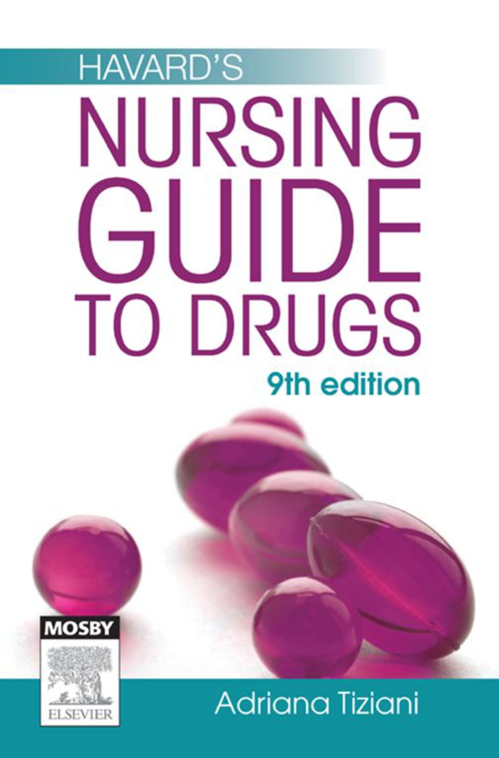Havard's Nursing Guide to Drugs 9th Edition