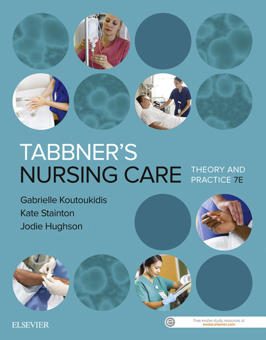 Tabbner's Nursing Care Theory and Practice 7th Edition