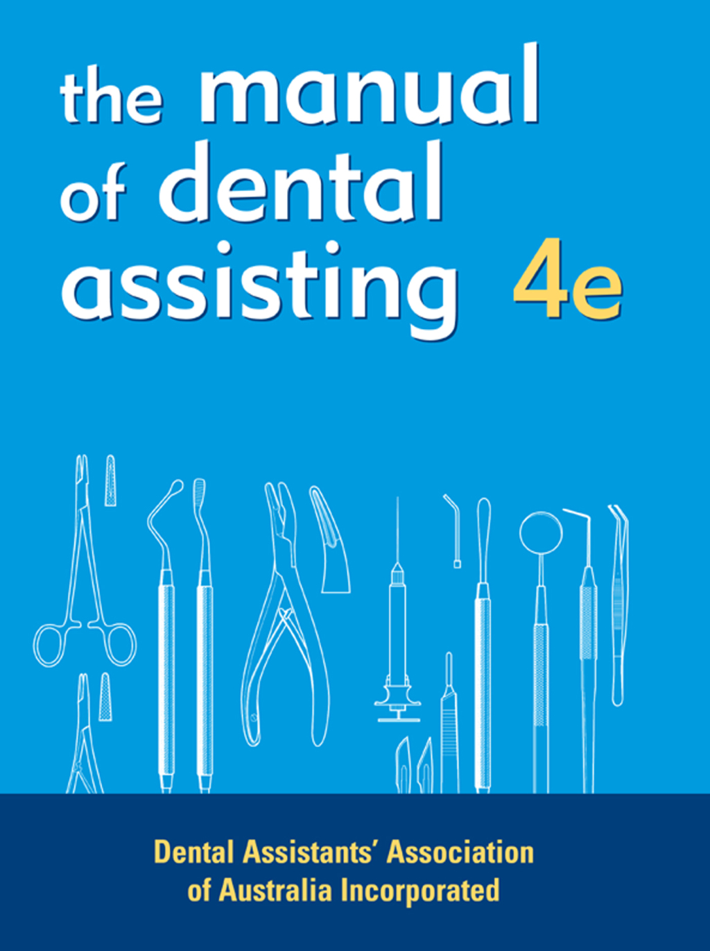 Dental Assistant's Manual 4th Edition
