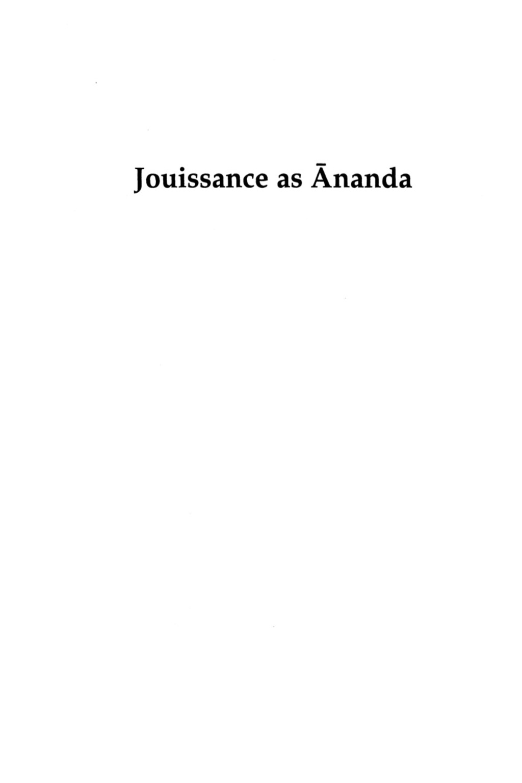 Jouissance as Ananda Indian Philosophy, Feminist Theory, and Literature 