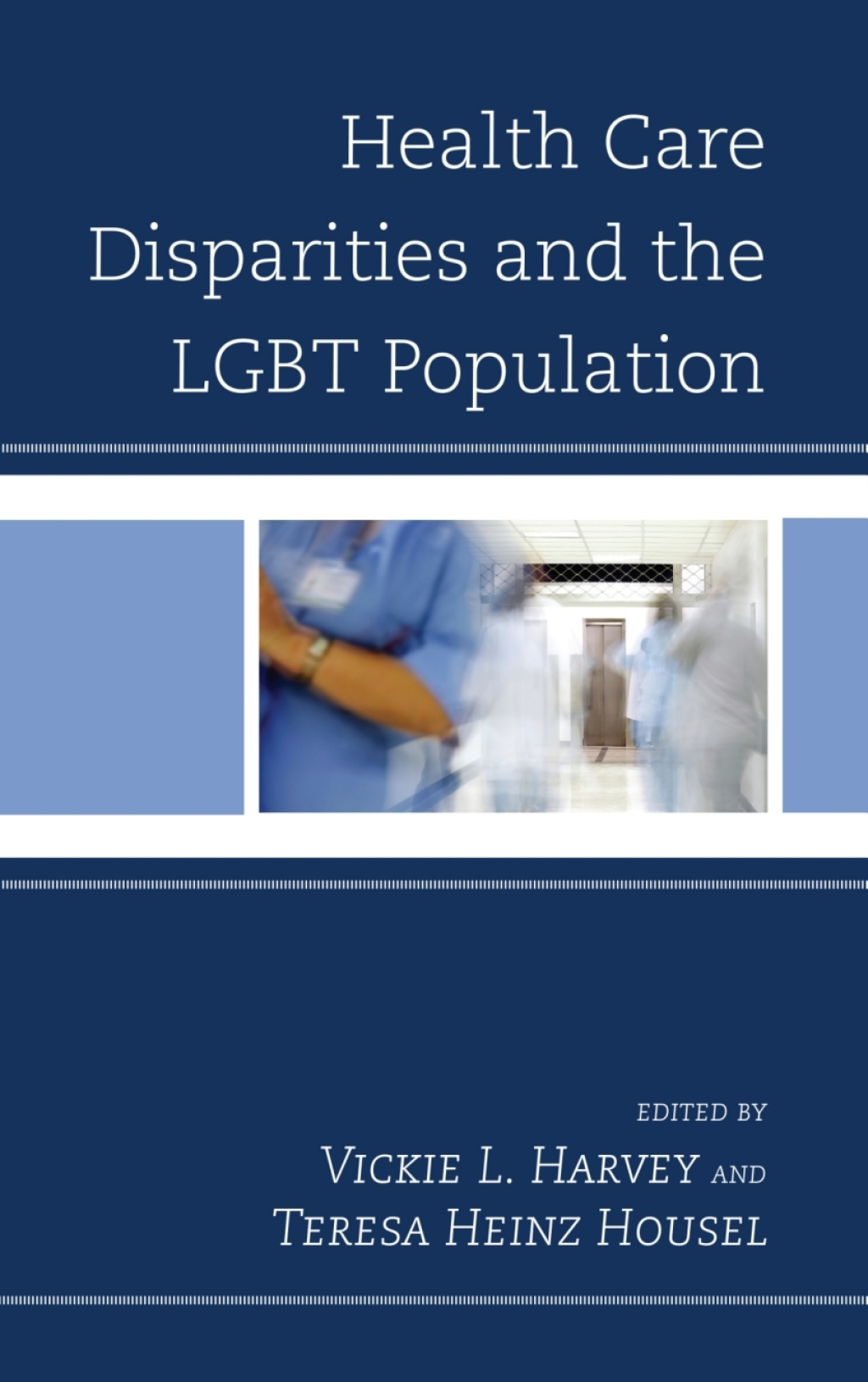 Health Care Disparities and the LGBT Population 