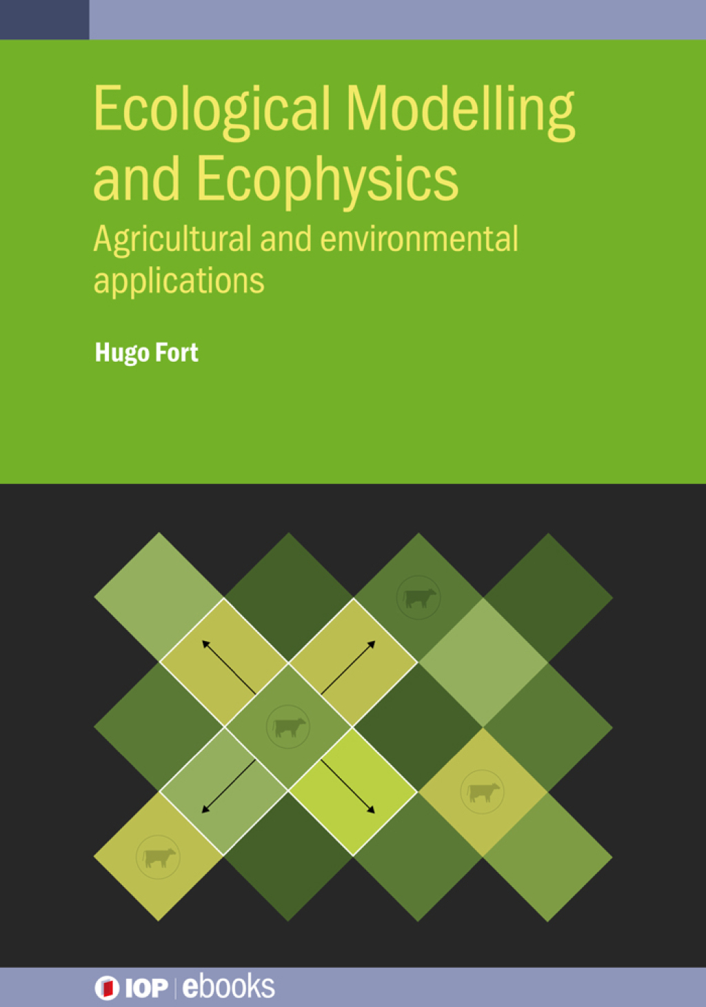 Ecological Modelling and Ecophysics Agricultural and environmental applications 