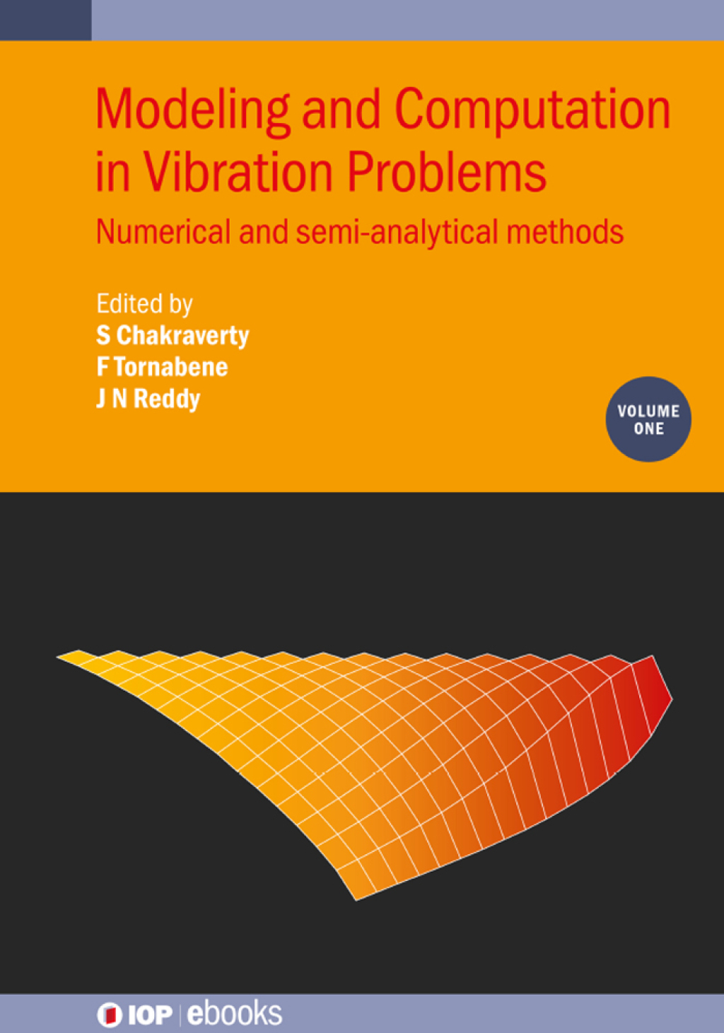 Modeling and Computation in Vibration Problems, Volume 1 Numerical and semi-analytical methods 