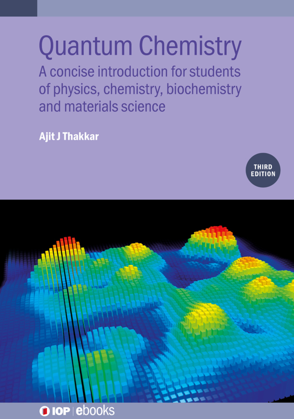 Quantum Chemistry (Third Edition) A concise introduction for students of physics, chemistry, biochemistry and materials science 3rd Edition
