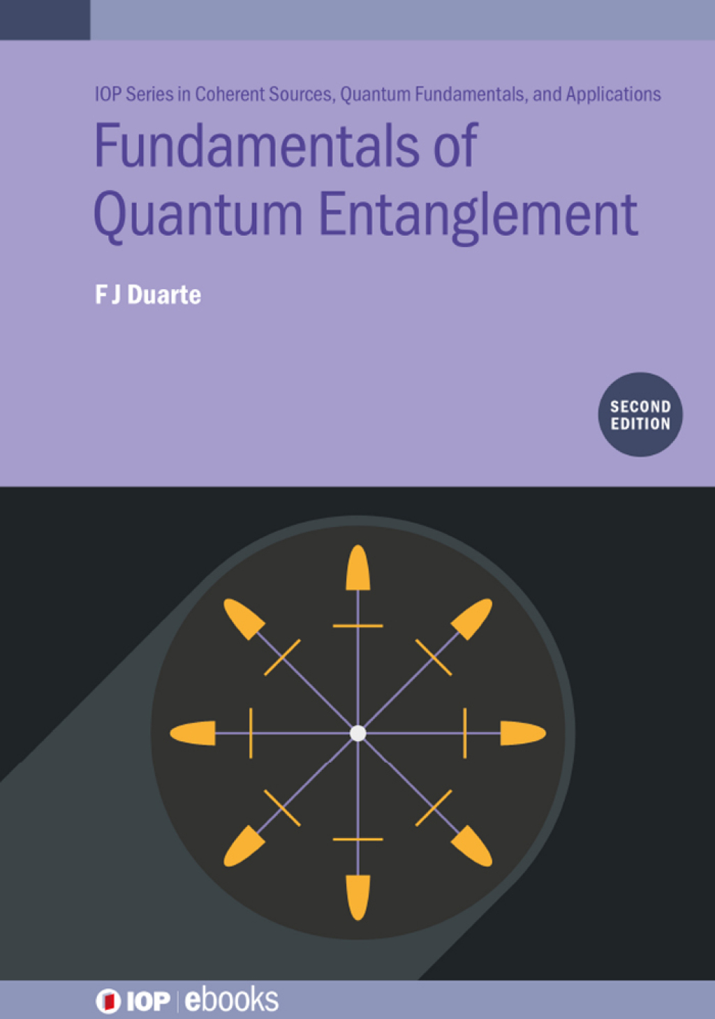 Fundamentals of Quantum Entanglement (Second Edition) 2nd Edition