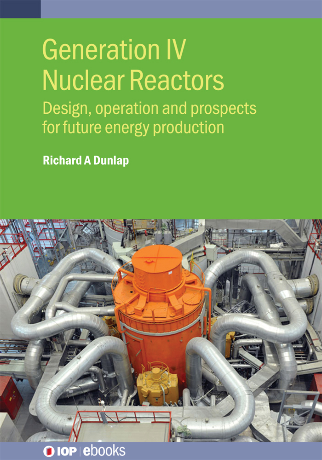 Generation IV Nuclear Reactors Design, operation and prospects for future energy production 