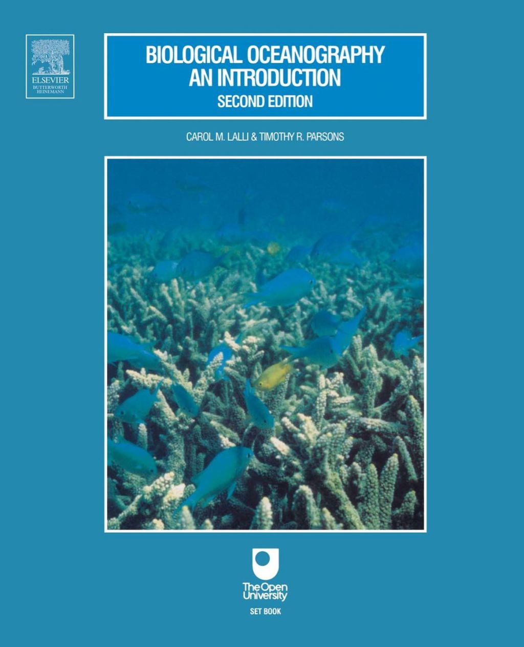 Biological Oceanography: An Introduction: An Introduction 2nd Edition