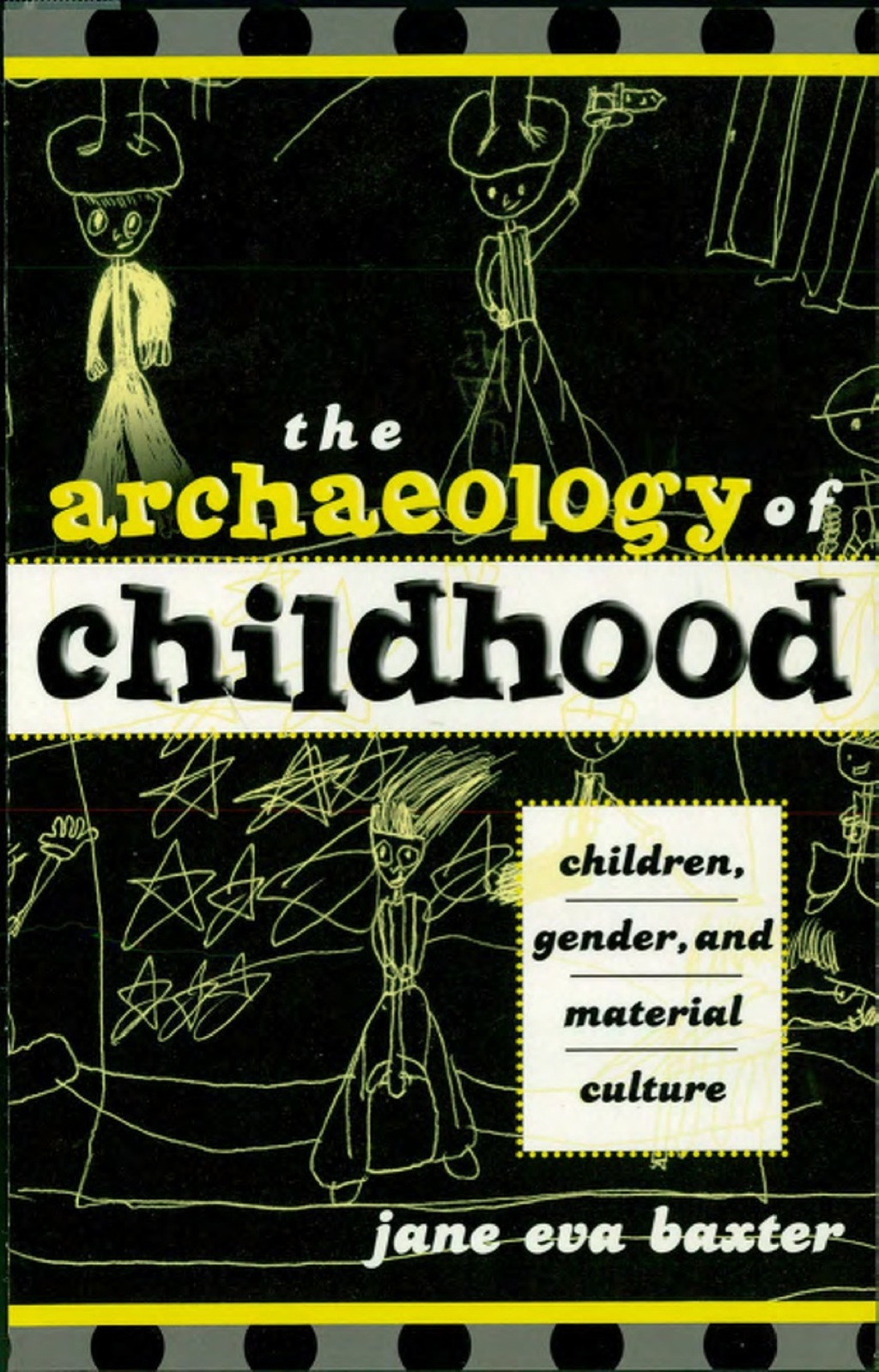 The Archaeology of Childhood 