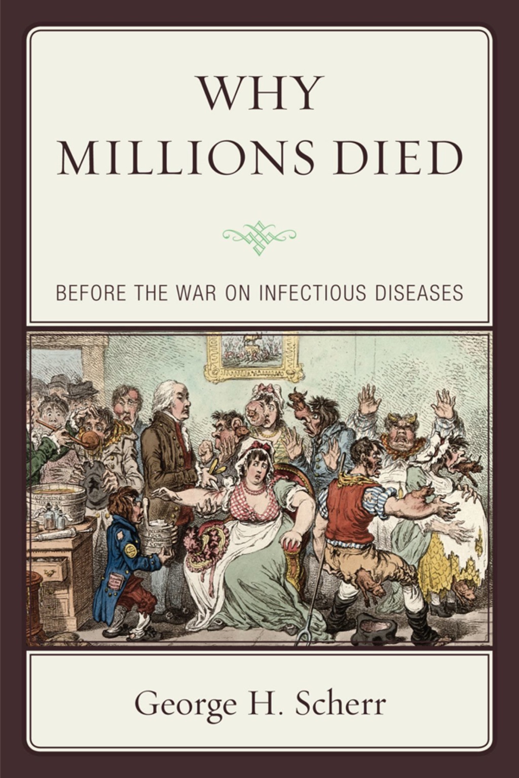 Why Millions Died Before the War on Infectious Diseases 