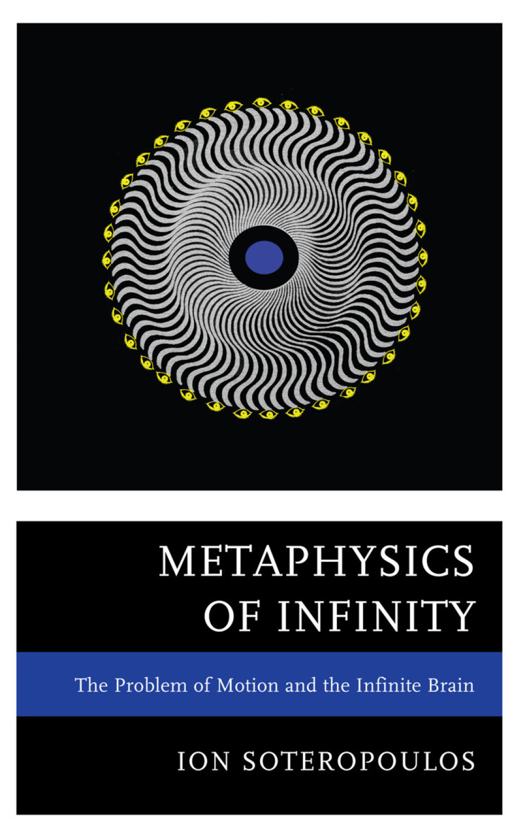 Metaphysics of Infinity The Problem of Motion and the Infinite Brain 