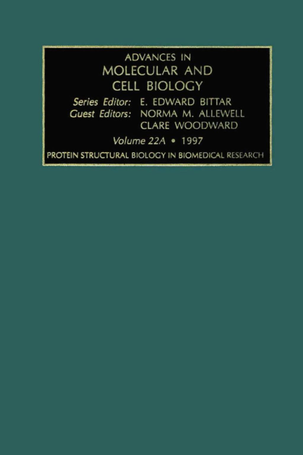 Protein Structural Biology in Biomedical Research, Part A 