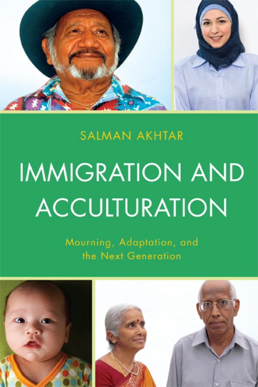 Immigration and Acculturation Mourning, Adaptation, and the Next Generation