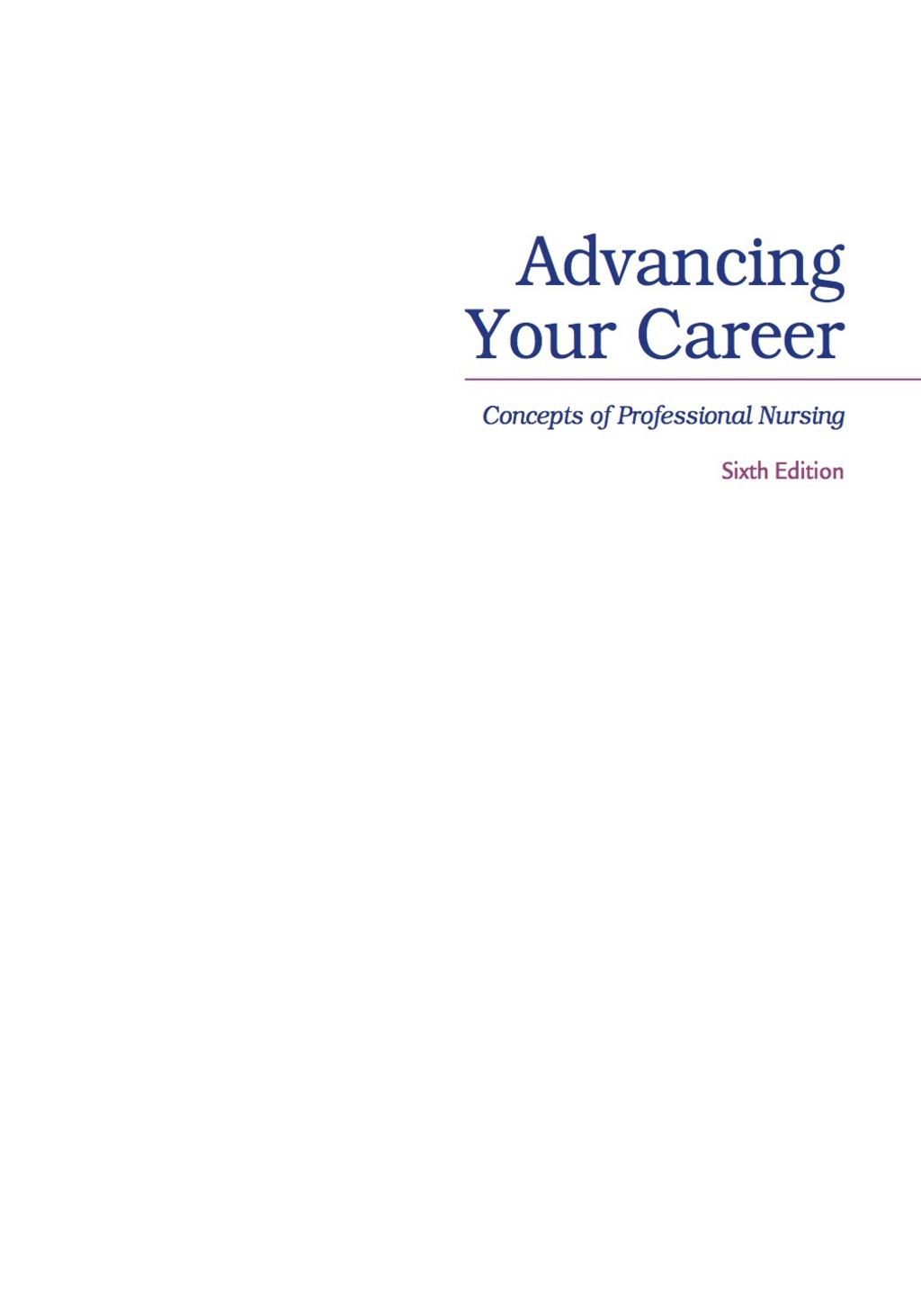 Advancing Your Career Concepts in Professional Nursing 6th Edition