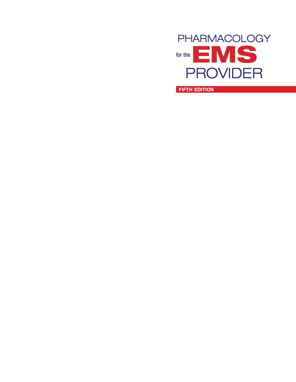 Pharmacology for the EMS Provider 5th Edition