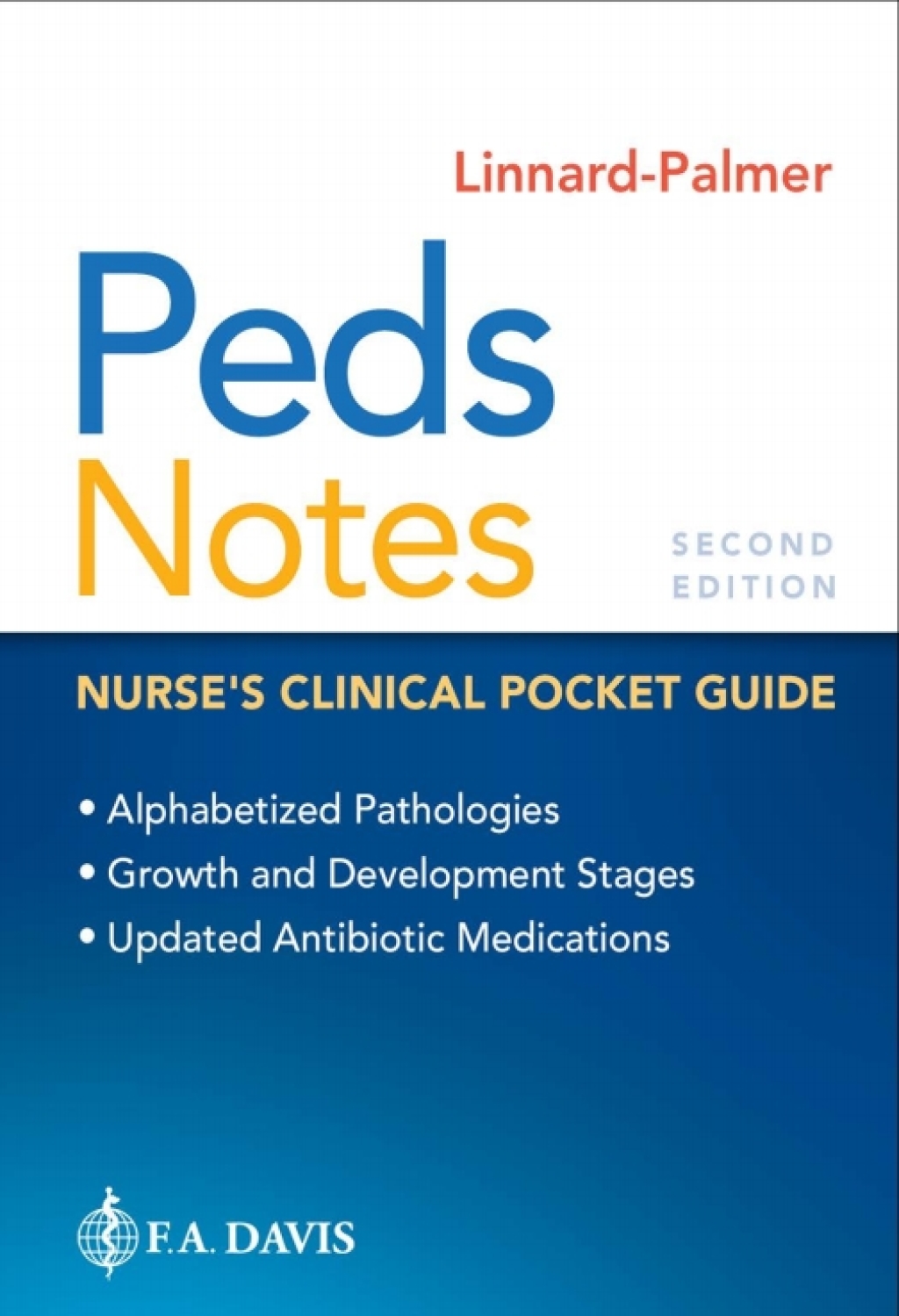 Peds Notes Nurse's Clinical Pocket Guide 2nd Edition