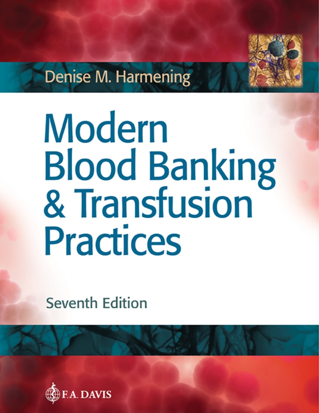 Modern Blood Banking and Transfusion Practices 7th Edition