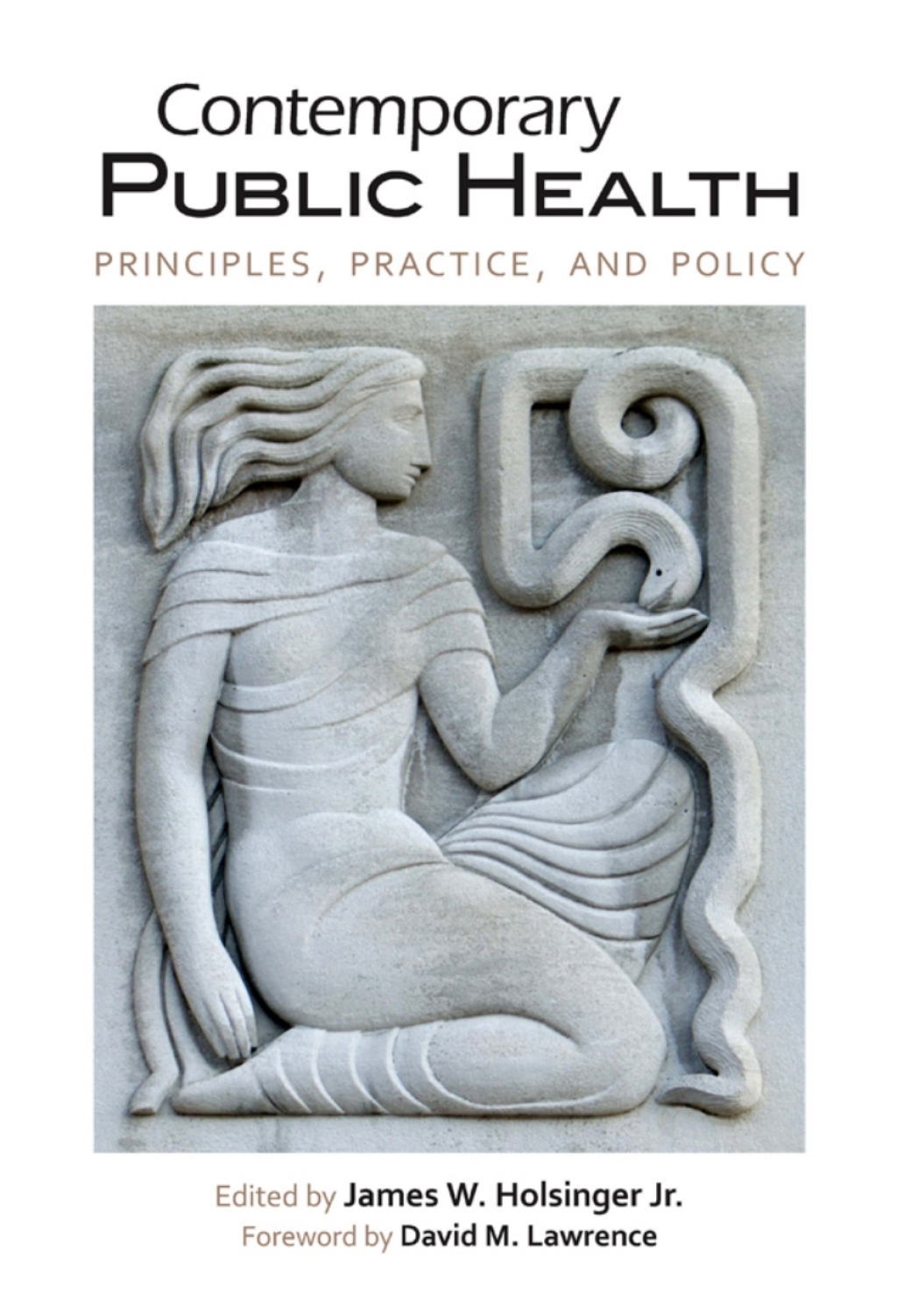Contemporary Public Health Principles, Practice, and Policy 