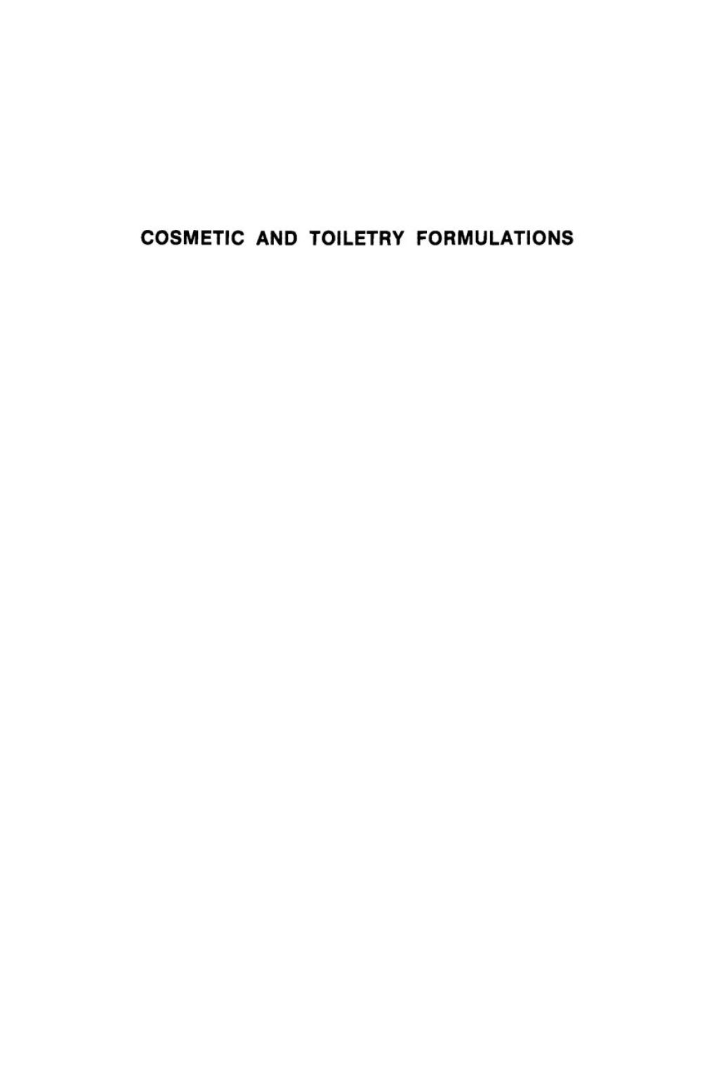 Cosmetic & Toiletry Formulations Volume 2 2nd Edition