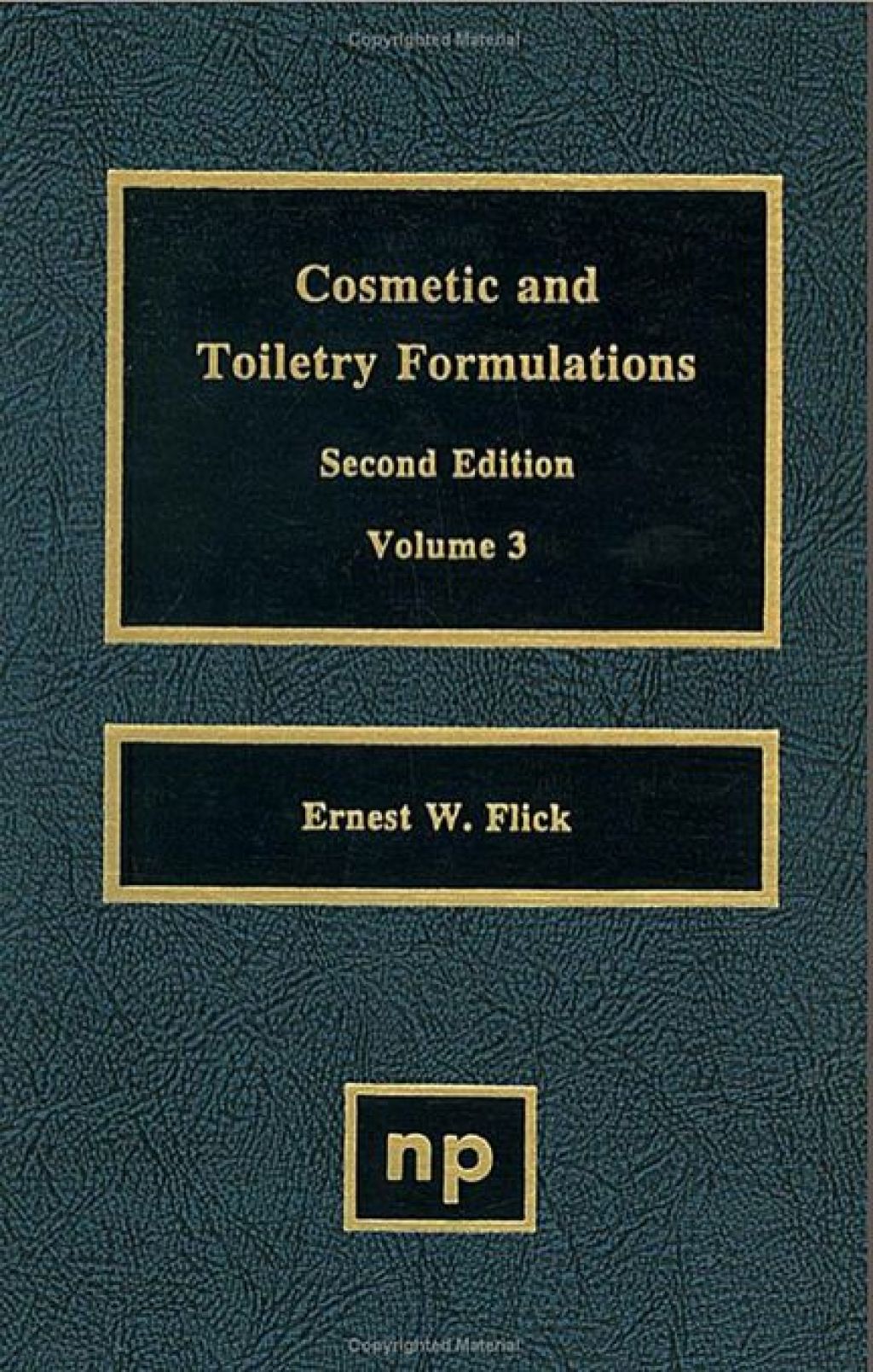 Cosmetic and Toiletry Formulations, Vol. 3 2nd Edition
