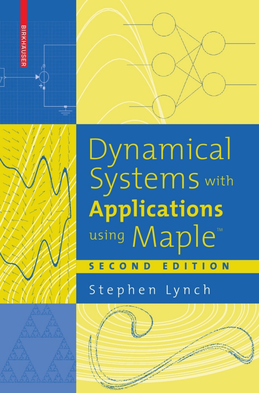 Dynamical Systems with Applications using Maple™ 2nd Edition