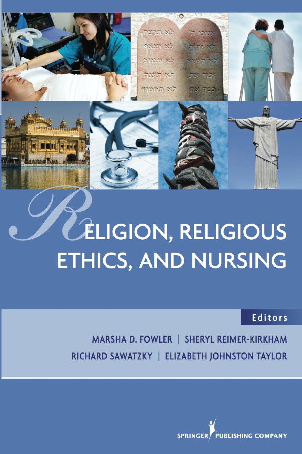Religion, Religious Ethics and Nursing 1st Edition