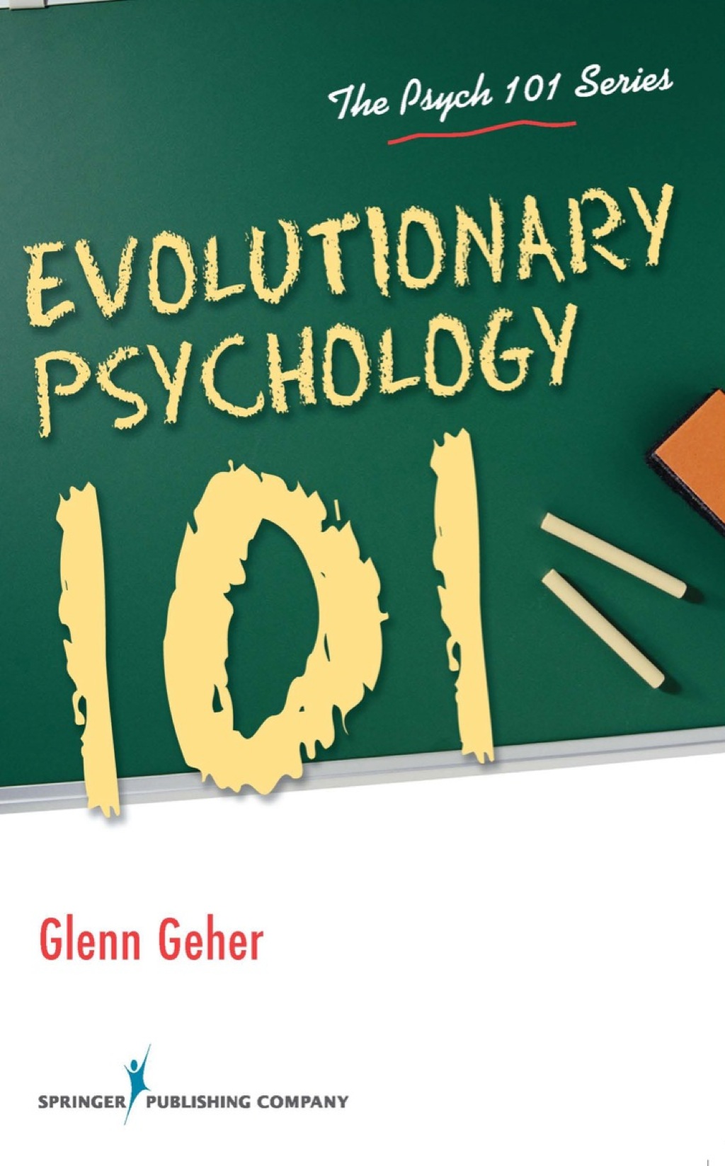 Evolutionary Psychology 101 1st Edition