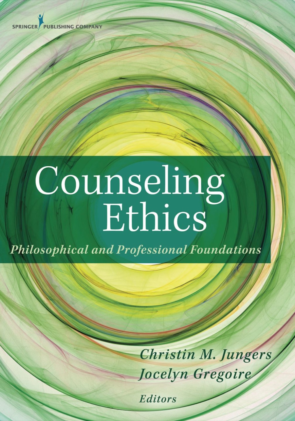 Counseling Ethics Philosophical and Professional Foundations 1st Edition