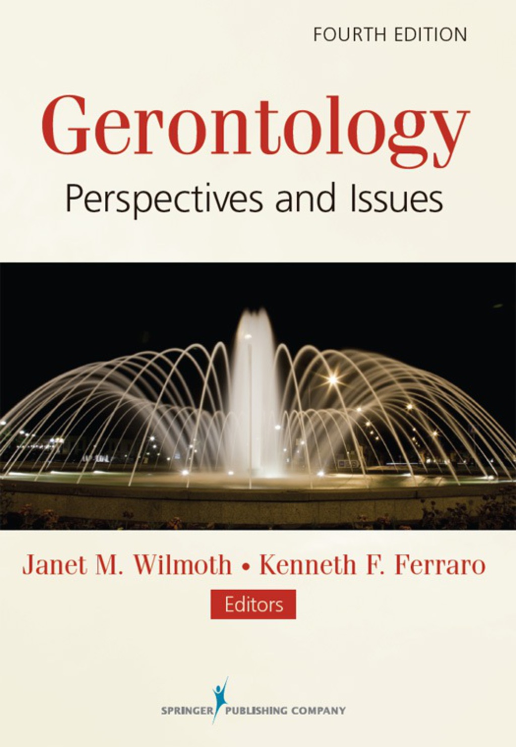 Gerontology Perspectives and Issues 4th Edition