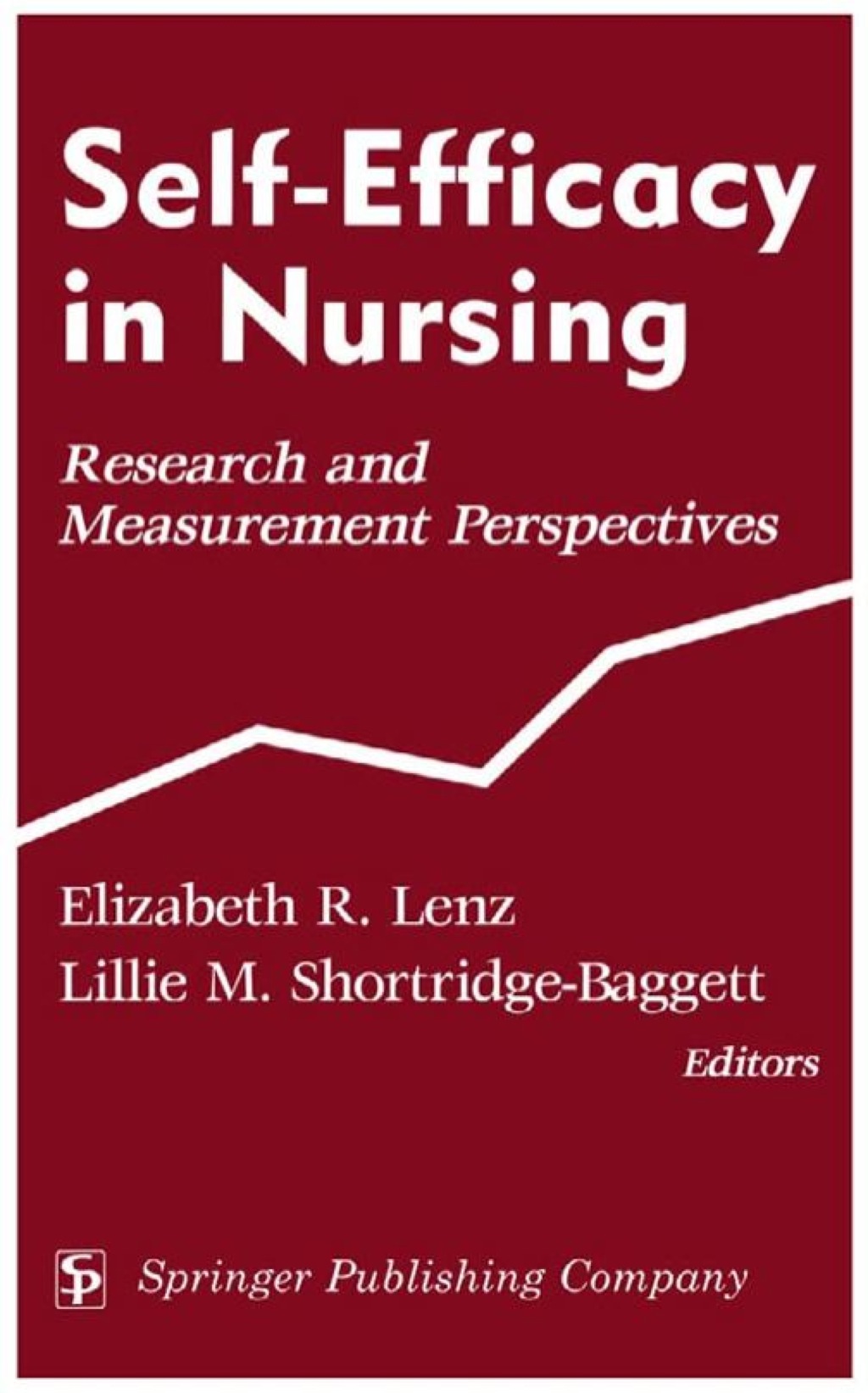 Self-Efficacy In Nursing Research and Measurement Perspectives 1st Edition